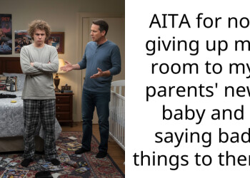 AITA for not giving up my room to my parents’ new baby and saying bad things to them?