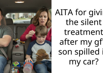 AITA for giving the silent treatment after my gf’s son spilled in my car?