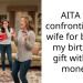 AITA for confronting my wife for buying my birthday gift with my money?