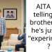 AITA for telling my brother that he’s just an “experiment” ?