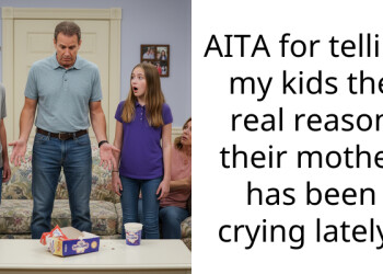 AITA for telling my kids the real reason their mother has been crying lately?