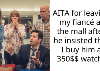 My Unemployed Fiancé Threw a Tantrum in the Mall Because I Refused to Buy Him a Watch