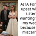 AITA For being upset with my sister for wanting to skip my wedding because of her miscarriage?