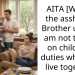 AITA [Who is the a*shole?] Brother upset I am not taking on childcare duties when we live together.