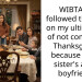 WIBTA If I followed through on my ultimatum of not coming to Thanksgiving because of my sister’s awful boyfriend?