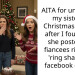 AITA for uninviting my sister to Christmas Dinner after I found out she posted my fiancees ring in a ‘ring shaming’ facebook group?