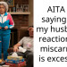 AITA for saying that my husband’s reaction to a miscarriage is excessive?