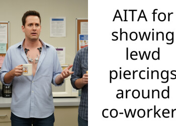 AITA for showing l**d piercings around co-workers