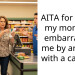 AITA for telling my mom she embarra*sed me by arguing with a cashier?