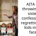 AITA for throwing my sisters confession of regretting her kids in her face?