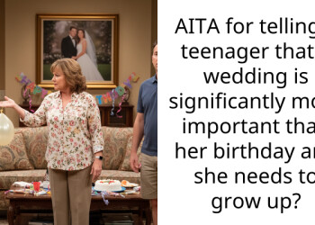AITA for telling a teenager that a wedding is significantly more important than her birthday and she needs to grow up?