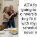 AITA for not going to family dinners because they fit the time with my sisters schedule and never mine?