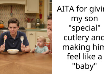 AITA for giving my son “special” cutlery and making him feel like a “baby”