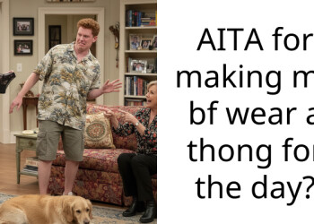 AITA for making my bf wear a thong for the day?