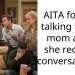 AITA for not talking to my mom after she records conversations?