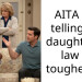 AITA For telling my daughter in law to toughen up