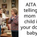 AITA for telling my mom “my child isn’t your do over baby!”?
