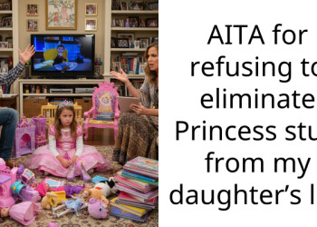 AITA for refusing to eliminate Princess stuff from my daughter’s life