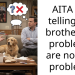 AITA for telling my brother his problems are not my problem?