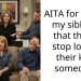 AITA for telling my siblings that they’ll stop loving their kids someday?
