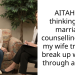 AITAH for thinking that marriage counselling is just my wife trying to break up with me through a proxy?