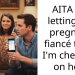 AITA for letting my pregnant fiancé think I’m cheating on her?