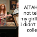 AITAH for not telling my girlfriend I didn’t finish college