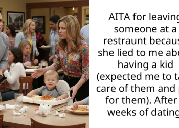 AITA for leaving someone at a restraunt because she lied to me about having a kid (expected me to take care of them and pay for them). After 3 weeks of dating.