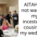 AITAH for not wanting my i***stuous cousins at my wedding?
