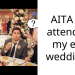 AITA for attending my ex’s wedding?