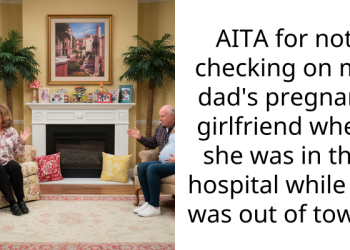 AITA for not checking on my dad’s pregnant girlfriend when she was in the hospital while he was out of town?