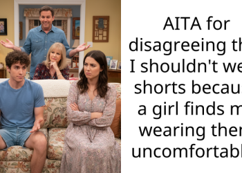 AITA for disagreeing that I shouldn’t wear shorts because a girl finds me wearing them uncomfortable?