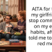 AITA for telling my girlfriend to stop commenting on my eating habits, after she told me to cut out red meat?