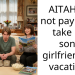 AITAH for not paying to take my son’s girlfriend on vacation.