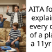 AITA for not explaining every detail of a plan to a 11yr old?