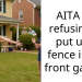 AITA for refusing to put up a fence in my front garden
