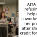 AITA for refusing to help my coworker with her project after she took credit for mine?