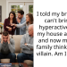 I told my brother he can’t bring his hyperactive son to my house anymore, and now my whole family thinks I’m the villain. Am I wrong?”