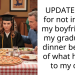 UPDATE: AITA for not inviting my boyfriend to my graduation dinner because of what he said to my dad?