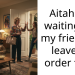 Aitah for waiting for my friend to leave to order food