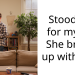 Stood up for my gf. She broke up with me.