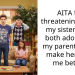 AITA for threatening to tell my sister we’re both adopted if my parents don’t make her treat me better?