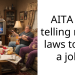 AITA for telling my in laws to get a job?