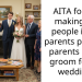AITA for not making the people in my parents polycule parents of the groom for my wedding?