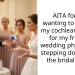 AITA for not wanting to remove my cochlear implant for my friend’s wedding photos and stepping down from the bridal party?