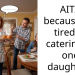 AITA because I’m tired of catering to one daughter?