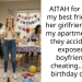 AITAH for kicking my best friend and her girlfriend out of my apartment after they accidentally exposed my boyfriend for cheating… at my birthday dinner?
