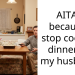 AITAH because I stop cooking dinner for my husband?