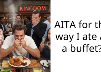 AITA for the way I ate at a buffet?