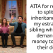 AITA for refusing to split my inheritance with my estranged sibling who’s now demanding money to cover their debt?
